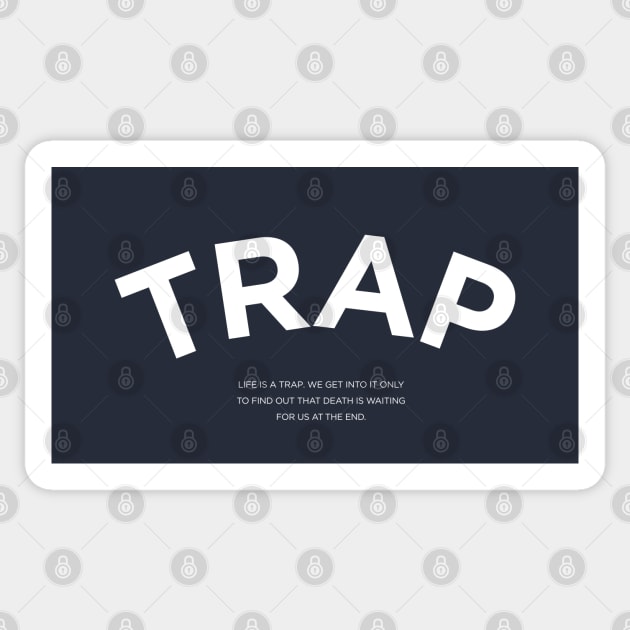 Trap Sticker by Infectee